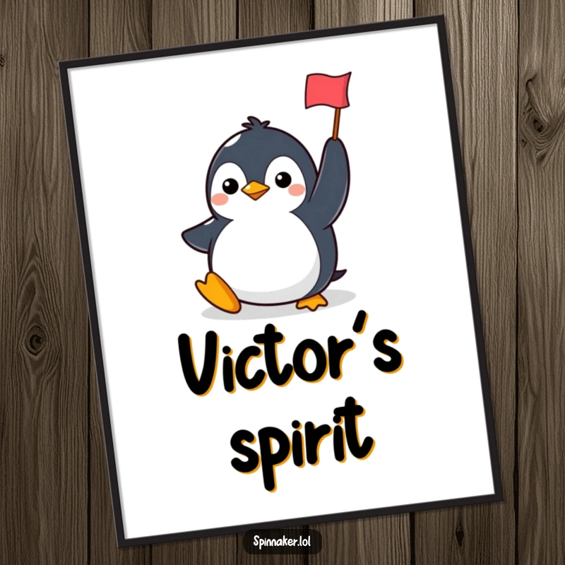 Funny penguin digital art print of a determined character smiling and holding a flag aloft, ideal for instant motivational decor and humor.