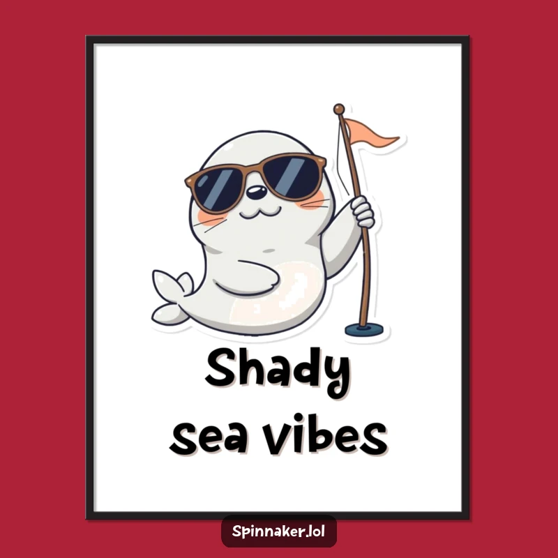 Funny Seal Digital Print: Playful Sailor with Sunglasses, Fun Nautical Art, Instant Gift