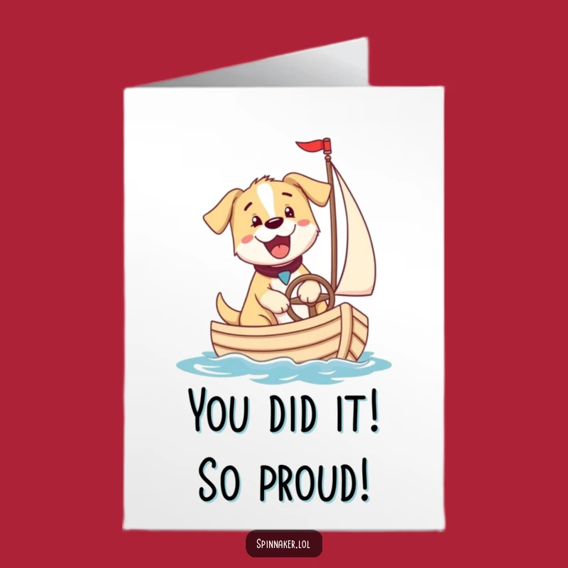 Free Printable Puppy Congratulations Card: Funny Dog Sailboat, Downloadable Success Card