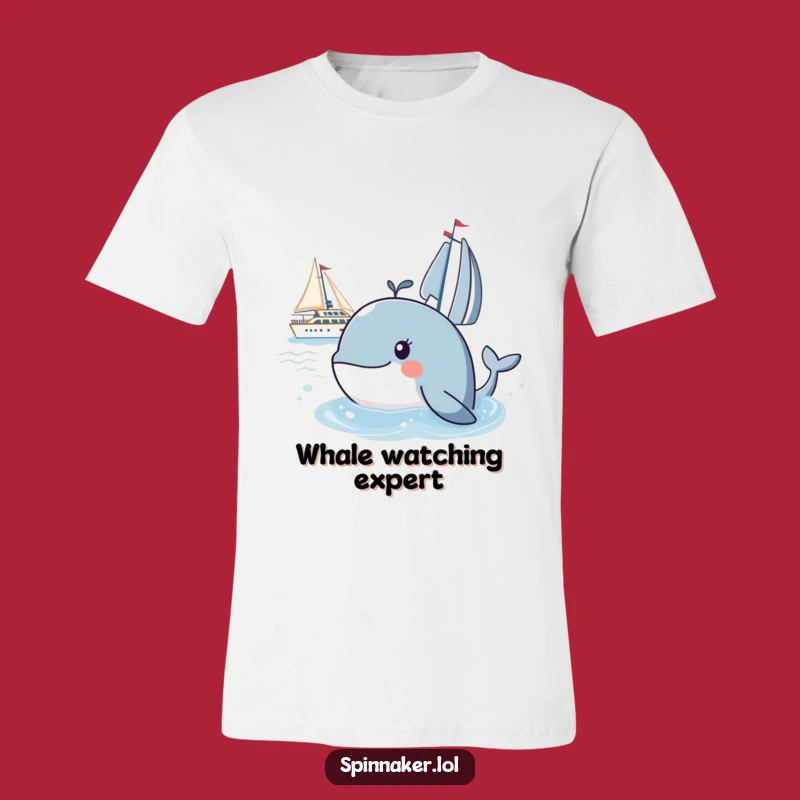 Funny Whale Yacht Watcher T-Shirt: Hilarious Marine Life Tee for Curious Souls